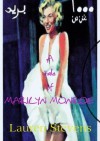 A Tale of Marilyn Monroe - Lauren Stevens