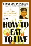 How To Eat To Live - Book 2 - Elijah Muhammad