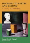 Socrates to Sartre and Beyond: A History of Philosophy - Samuel Enoch Stumpf, James Fieser