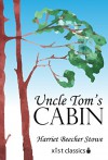 Uncle Tom's Cabin (Xist Classics) - Harriet Beecher Stowe, Christopher Paul Curtis