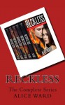 RECKLESS - The Complete Series - Alice Ward