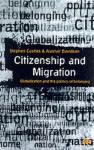 Citizenship And Migration: Globalization And The Politics Of Belonging - Stephen Castles, Alastair Davidson