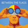 Between the Flags: 100 Years of Australian Surf Lifesaving - Matthew Higgins