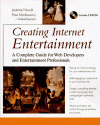 Creating Internet Entertainment - Jeannie Novak, Pete Markiewicz