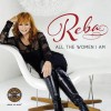 Reba: All the Women I Am - Reba McEntire