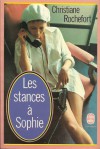 Les stances à Sophie. - Christiane Rochefort