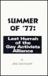 Summer of '77: Last hurrah of the Gay Activists Alliance - Joe Kennedy