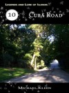 Legends and Lore of Illinois, 10: Cuba Road - Michael Kleen