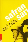 Safran Sarı - İnci Aral