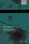 The Nature of Perception - John Foster