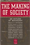 The Making of Society: An Outline of Sociology - Victor Francis Calverton