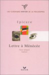 Lettre à Ménécée - Epicurus