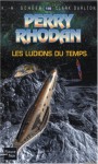 Les Ludions Du Temps - Karl-Herbert Scheer, Clark Darlton