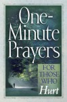 One-Minute Prayers for Those Who Hurt - Hope Lyda