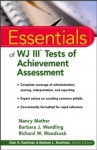 Essentials of WJ III Tests of Achievement Assessment (Essentials of Psychological Assessment) - Richard W. Woodcock, Nancy Mather, Barbara J. Wendling