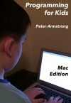 Programming for Kids - Peter Armstrong