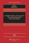 Commentaries and Cases on the Law of Business Organization - William T. Allen, Reinier Kraakman, Guhan Subramanian