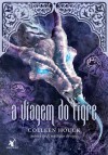 A Viagem do Tigre (A Saga do Tigre #3) - Colleen Houck, Ana Ban