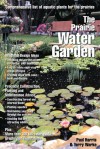 The Prairie Water Garden: Comprehensive List of Aquatic Plants for the Prairies - Paul Harris, Terry Warke