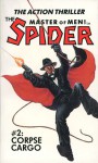 The Spider, Master of Men! #2: Corpse Cargo - Grant Stockbridge, Norvell W. Page