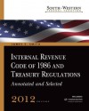 South-Western Federal Taxation: Internal Revenue Code of 1986 and Treasury Regulations, Annotated and Selected 2012, 29th Edition - James E. Smith