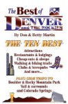 The Best of Denver and the Rockies - Betty Woo Martin, Don W. Martin