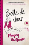 Playing The Game - Belle de Jour