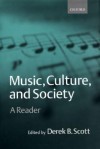 Music, Culture, and Society - Derek B. Scott