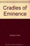 Cradles of Eminence - Victor Goertzel