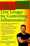 WellMan: Live Longer by Controlling Inflammation - Graham Simpson, John Anderson