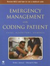 Emergency Management of the Coding Patient: Cases, Algorithms, Evidence - Emily Senecal, Michael R. Filbin