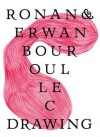 Ronan & Erwan Bouroullec: Drawing - Cornel Windlin, Ronan Bouroullec, Erwan Bouroullec