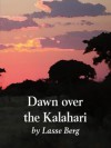 Dawn over the Kalahari - Lasse Berg