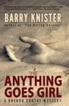 The Anything Goes Girl - Barry Knister, Blue Harvest Creative