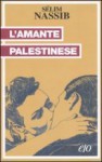 L'amante palestinese - Sélim Nassib, Gaia Panfili