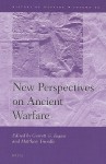 New Perspectives on Ancient Warfare - Garrett G. Fagan, Matthew Trundle