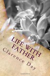 Life with Father - Clarence Day