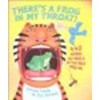 There's a Frog in My Throat: 440 Animal Sayings a Little Bird Told Me by Leedy, Loreen, Street, Pat [Holiday House, 2003] School & Library Binding [School & Library Binding] - Leedy