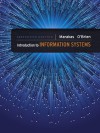 Introduction to Information Systems - Loose Leaf, 16th edition - James O'Brien, George Marakas