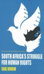 A Brief History of Rights in South Africa - Saul Dubow