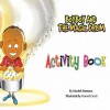 Boy Boy and the Magic Drum Activity Book - Machel Montano, Kenneth Scott, Anthony Chow Lin on