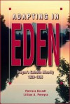 Adapting in Eden: Oregon's Catholic Minority, 1838-1986 - Patricia Brandt, Lillian A. Pereyra