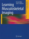 Learning Musculoskeletal Imaging - Ramón Ribes, Joan C. Vilanova