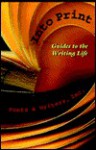 Into Print: Guides to the Writing Life - Poets & Writers