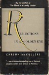 Reflections in a Golden Eye - Carson McCullers