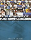 The Dynamics of Mass Communication: Media in Transition - Joseph R. Dominick