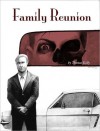 Family Reunion - Thomas Kelly