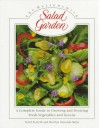 Harrowsmith Salad Garden: A Complete Guide to Growing and Dressing Fresh Vegetables and Greens - Turid Forsyth, Merilyn Simonds Mohr