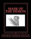 Mask of the Demon - Thomas Emmon Pisano