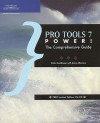 Pro Tools 7 Power!: The Comprehensive Guide [With CDROM] - Colin MacQueen, Steve Albanese